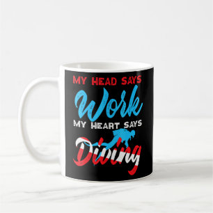 Skuba Diver mitt huvud säger att mitt hjärta leker Kaffemugg