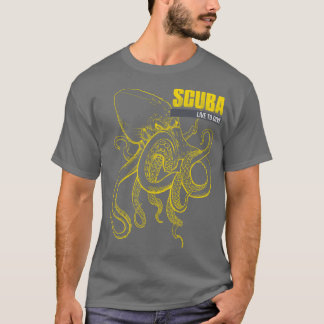 SKUBA Live to DIVE T Shirt