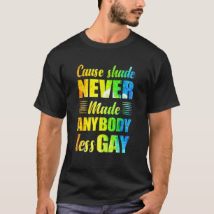 Skugga har aldrig gjort någon mindre glad t shirt
