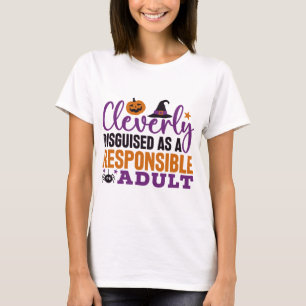 Skuggad som en ansvarsfull Vuxen T Shirt