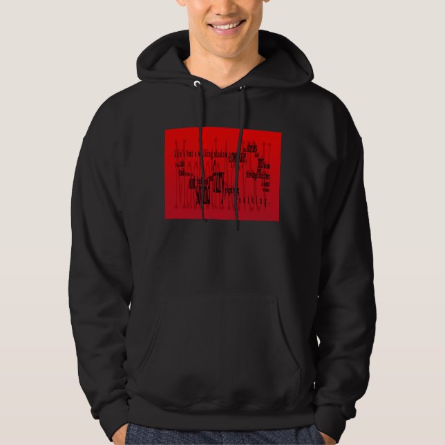"Skuggar liv men gå" Macbeth Shakespeare Hoodie (Framsida)