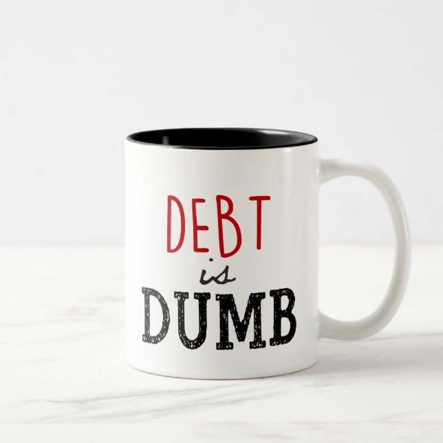 Skuld är dum kaffemugg (Höger)