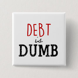 Skulden är dum Dave Ramsey Quote Motivational Knapp