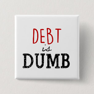Skulden är dum Dave Ramsey Quote Motivational Knapp