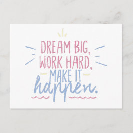 Skuldkortsoffert för Dream Big Work Hard Motivatio Vykort