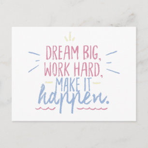 Skuldkortsoffert för Dream Big Work Hard Motivatio Vykort