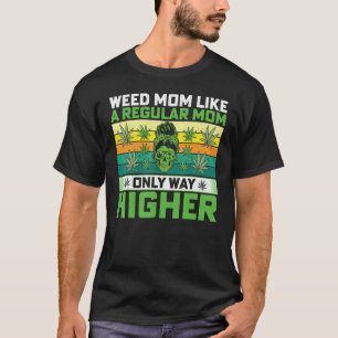 Skull Dam Ogräs Mamma som ett vanligt Mamma, bara T Shirt