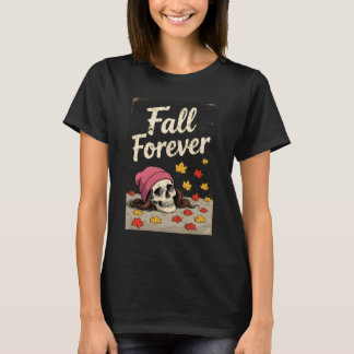 Skull Girl Fall Forever T Shirt