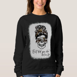 Skull Mamma Messy Bun, men dog du Mamma Life Cowhi T Shirt