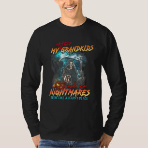 Skull Ont mitt Barnbarn och gör din Nattmar T Shirt