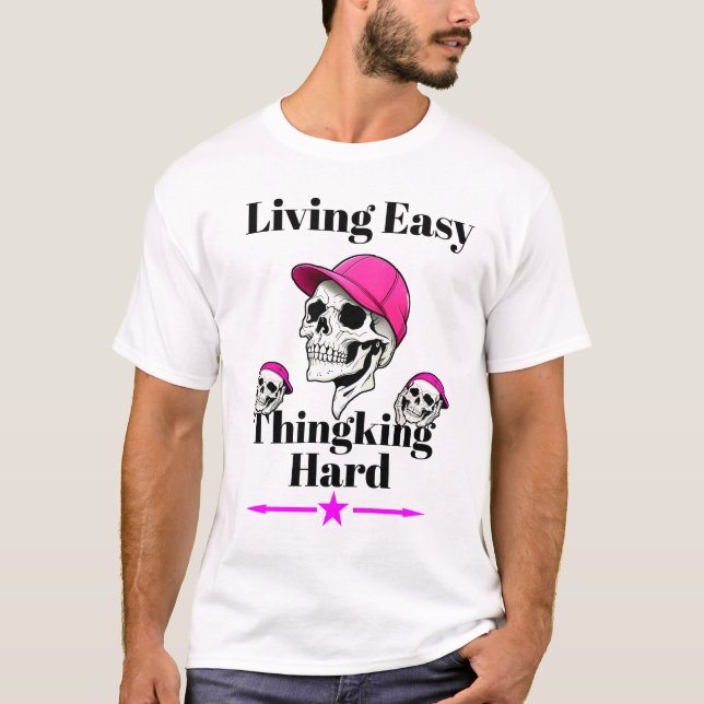 Skull T-Shirt Living Easy Thinking Hard Halloween (Framsida)