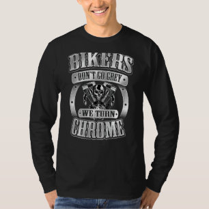 Skulla Biker Gå inte till Grått Vrid krom födelsed T Shirt