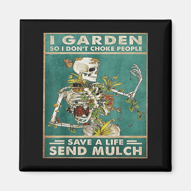 Skullcitat i Garden, så jag väljer inte P Magnet (Framsidan)