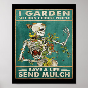 Skullcitat i Garden, så jag väljer inte P Poster