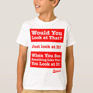 Skulle dig look på det? Se precis den! T-shirt