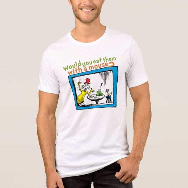 Skulle du äta dem med en mus? t shirt (Framsida)