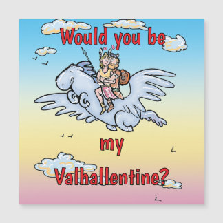 Skulle du vilja vara min Valhallentinska Magnetisk