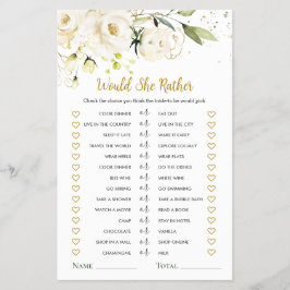 Skulle hon hellre Vit ros Möhippa Game? Flygblad