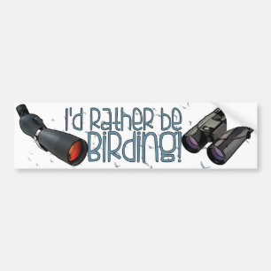 "Skulle jag är ganska den Birding" bildekalet Bildekal