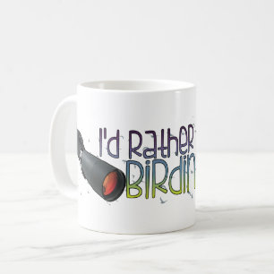 "Skulle jag är ganska den Birding" muggen Kaffemugg