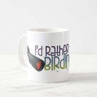 "Skulle jag är ganska den Birding" muggen Kaffemugg