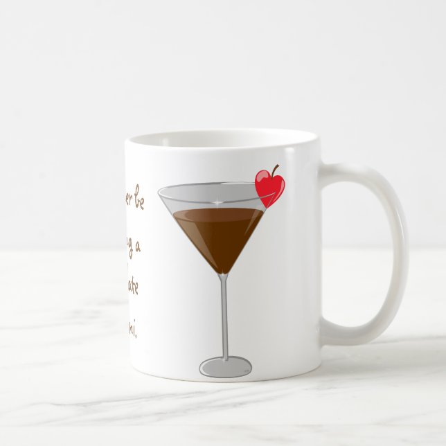 "Skulle jag dricker ganska en chokladmartini Kaffemugg (Höger)