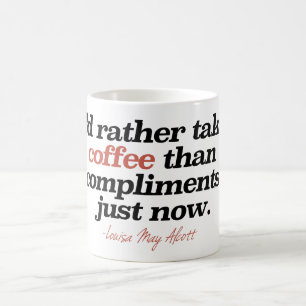 "Skulle jag snarlikt takekaffe än komplimang nyss Kaffemugg