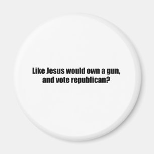 Skulle lika Jesus röstar republikanen Magnet