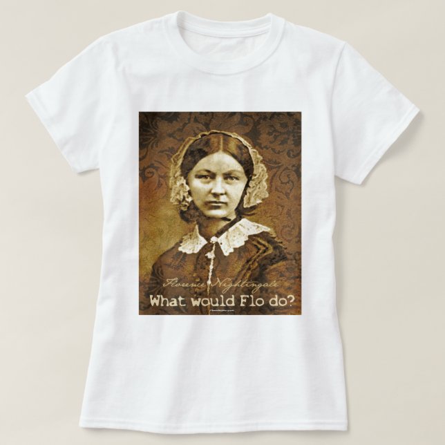 Skulle vad Florence Nightingale gör? T Shirt (Design framsida)
