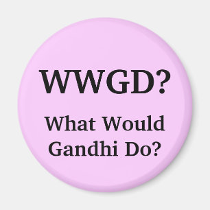 Skulle vad Gandhi gör? Magnet