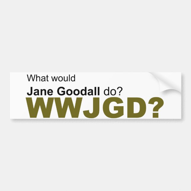 Skulle vad Jane som Goodall gör? Bildekal (Framsidan)