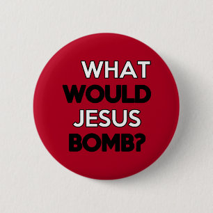 Skulle vad Jesus bombarderar? Knapp