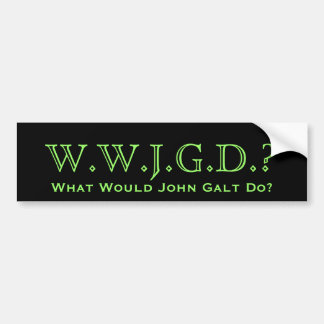 Skulle vad John som Galt gör? Bildekal