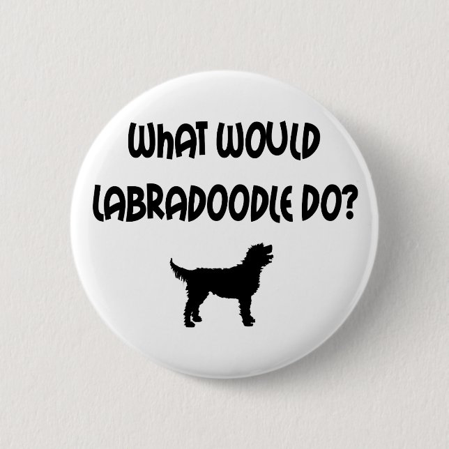 Skulle vad Labradoodle gör? T-tröja & gåvor Knapp (Framsida)