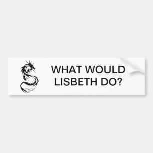 Skulle vad Lisbeth gör? Bildekal