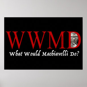 Skulle vad Machiavelli gör? Poster