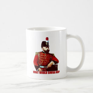 Skulle vad Sousa gör? Kaffemugg