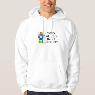Skulle vem Jesus deporterar? Manar tröja Sweatshirt Med Luva