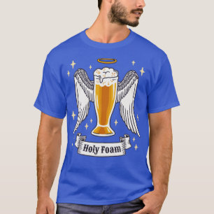 Skum för Heliga av bärgningsskum av Öl Brewwer Bre T Shirt