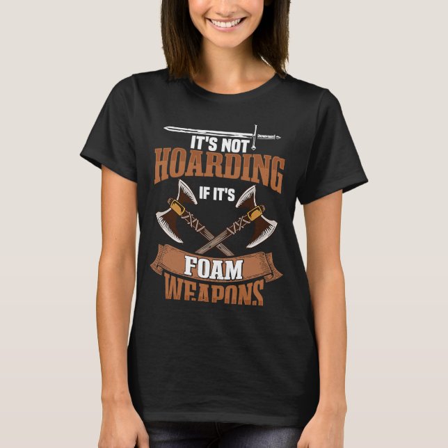 Skumvapen Larping Role Spelar ut Larper Fantasy & T Shirt (Framsida)