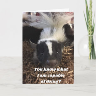 **SKUNK SÄGER ATT DU BÄTTRE HAR EN LYCKLIG** BIRTH KORT