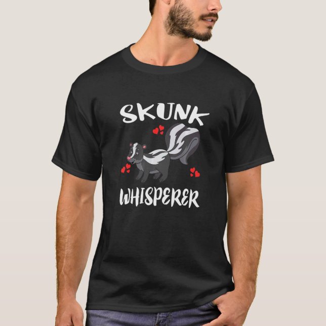 Skunk Whisperer Pet Owner T Shirt (Framsida)
