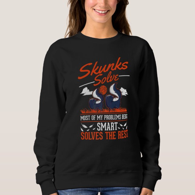 Skunkar Löser De Flesta Av Mina Problem Skunk   T Shirt (Framsida)
