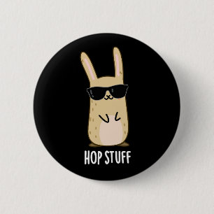 Skutt Saker Funny Bunny Rabbit Pun Mörk BG Knapp