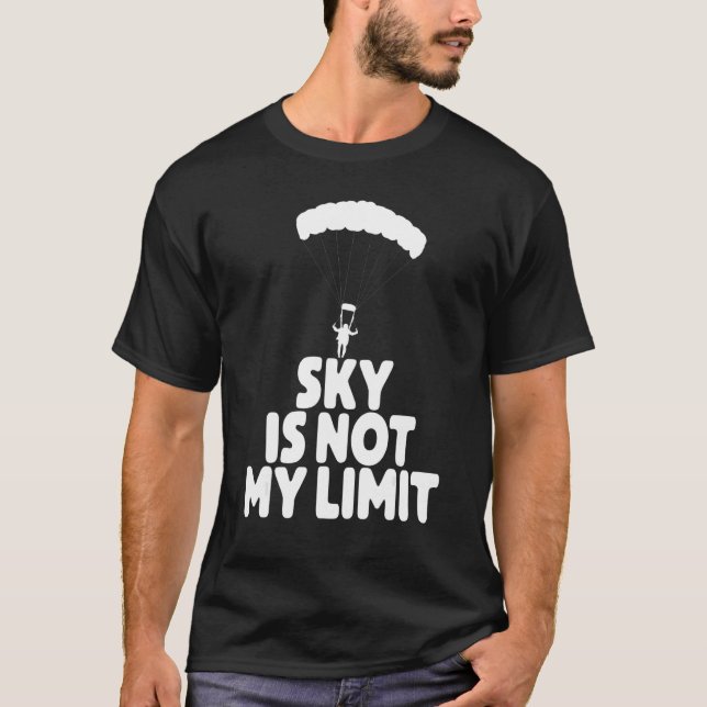 Sky Is Not My Wing   Paragliding Vacation Flying T T Shirt (Framsida)