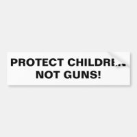 SKYDDA BARNEN GÅR INTE! Pro Gun Control