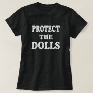Skydda de dockor som tillförs kvinnor t shirt