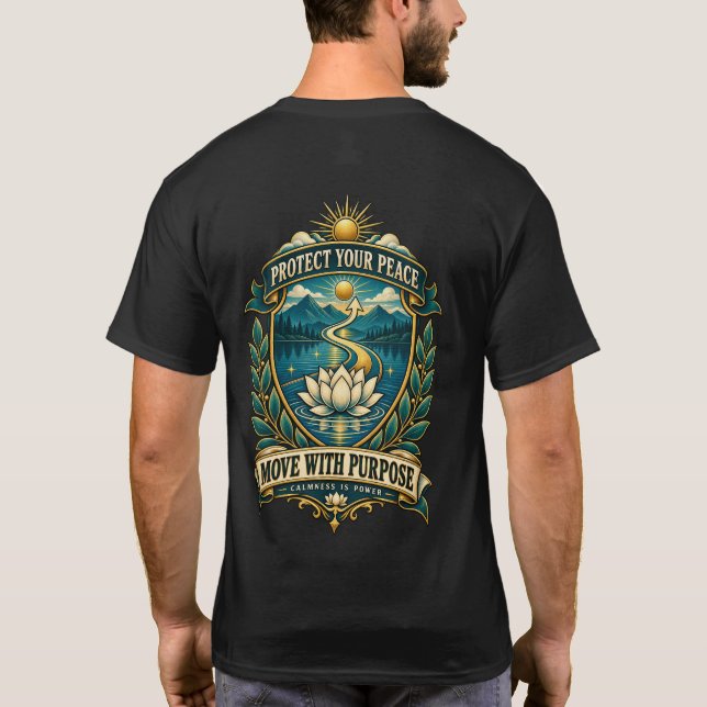 Skydda Din Frid Rör Dig Med Syfte T Shirt (Baksida)