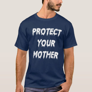 SKYDDA DIN MOR-pojke T Shirt