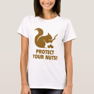 Skydda dina nötter! t shirt
